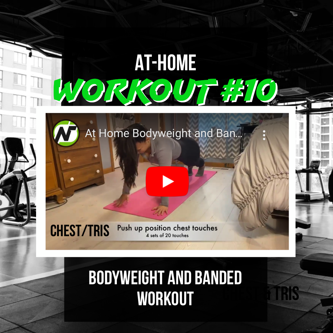 At Home Workout #10 (Chest & Tris)