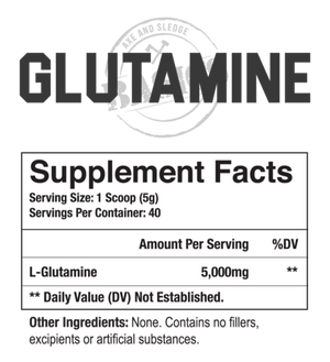 Axe and Sledge Glutamine